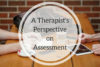 TTP Episode 7: A Therapist’s Perspective on Assessment