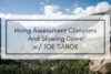 TTP #8: Joe Sanok – Hiring Assessment Clinicians in Your Group Practice and Slowing Down