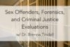TTP #45: Dr. Brenna Tindall – Sex Offenders, Forensics, and Criminal Justice Evaluations