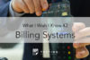 TTP #62: What I Wish I Knew #2 – Billing Systems