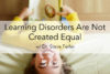 TTP #71: Dr. Steve Feifer – Learning Disorders Are Not Created Equal