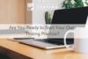 150. Are You Ready to Start Your Own Testing Practice?