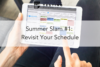 214. Summer Slam #1: Revisit Your Schedule