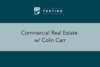 363. Commercial Real Estate w/ Colin Carr