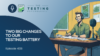 433. Two Big Changes to Our Testing Battery