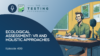 499. Ecological Assessment: VR and Holistic Approaches