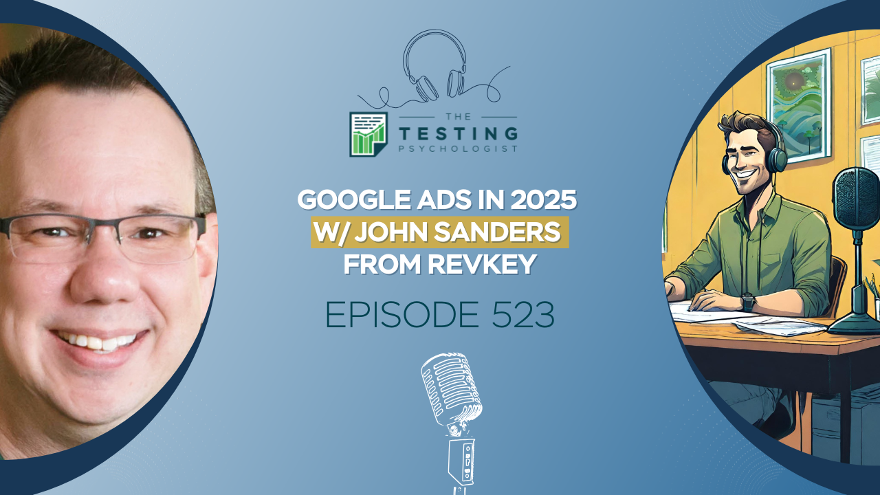 Featured image for “523. Google Ads in 2025 w/ John Sanders from RevKey”