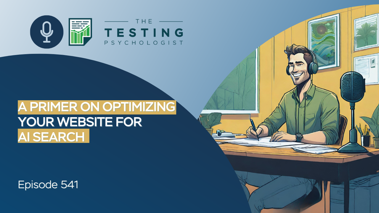 Featured image for “541. A Primer on Optimizing Your Website for AI Search”
