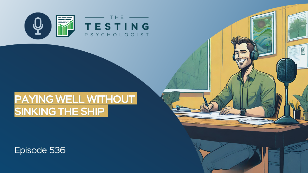 Featured image for “536. Paying Well Without Sinking the Ship”