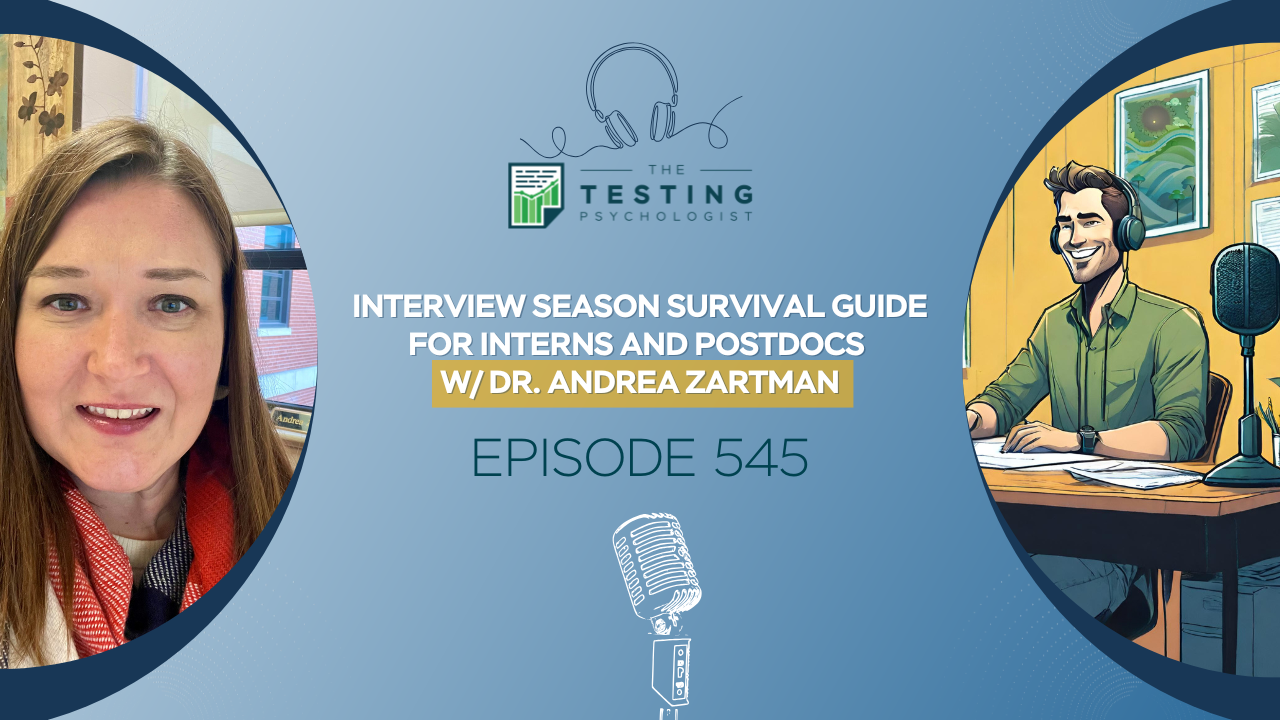 Featured image for “545. Interview Season Survival Guide for Interns and Postdocs w/ Dr. Andrea Zartman”