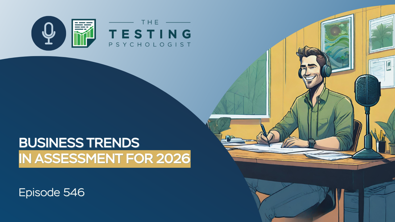 Featured image for “546.Business Trends in Assessment for 2026”