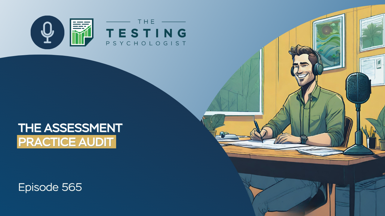 Featured image for “565. The Assessment Practice Audit”