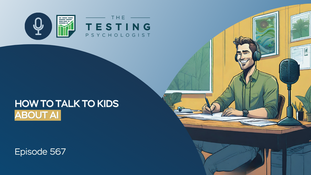 Featured image for “567. How to Talk to Kids About AI”