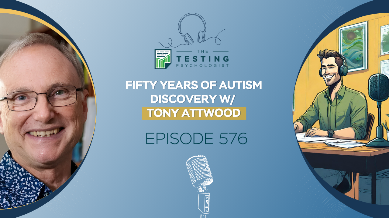Featured image for “576. Fifty Years of Autism Discovery w/ Tony Attwood”